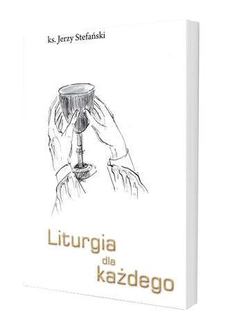LITURGIA DLA KAŻDEGO