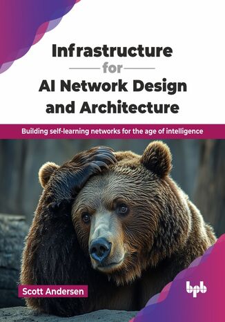 Okładka: Infrastructure for AI Network Design and Architecture