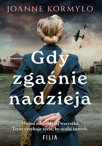 Gdy zgaśnie nadzieja Joanne Kormylo Gdy zgaśnie nadzieja Joanne Kormylo