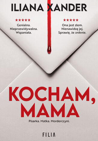 Kocham, mama Iliana Xander