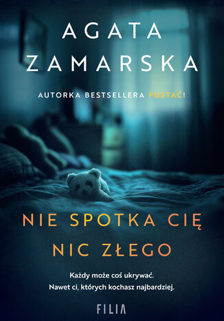 Nie spotka cię nic złego Agata Zamarska