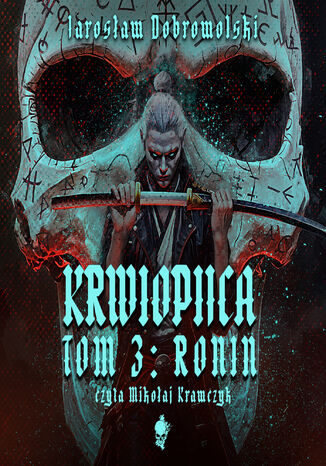 Ronin Jarosław Dobrowolski Ronin Jarosław Dobrowolski