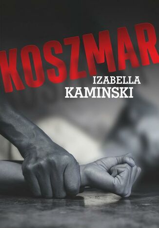 Koszmar Izabella Kamiński