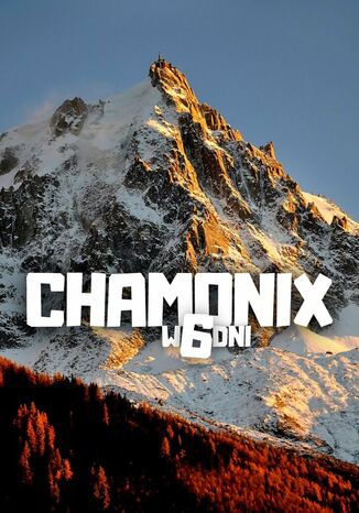 Okładka: Chamonix w 6 dni