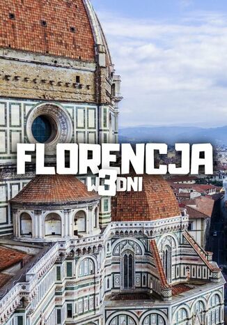Okładka: Florencja w 3 dni