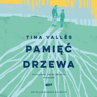 Pamięć drzewa. Pamięć drzewa