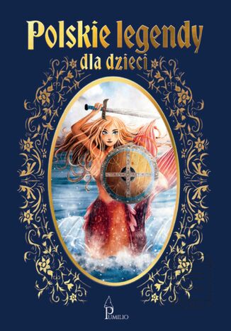 Polskie legendy dla dzieci