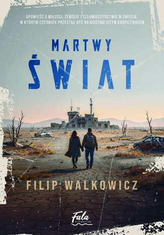 Martwy świat Filip Walkowicz