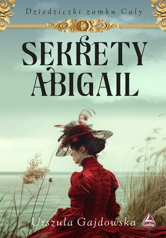 Sekrety Abigail Urszula Gajdowska