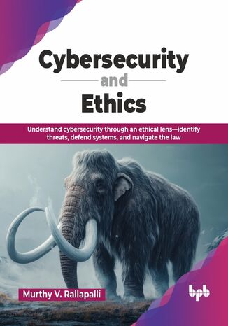 Okładka: Cybersecurity and Ethics