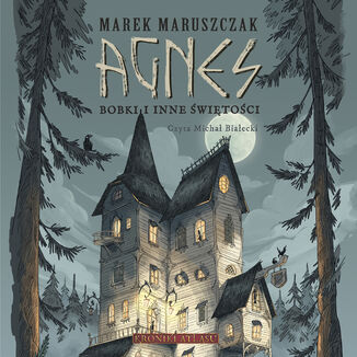 Agnes. Bobki i inne świętości