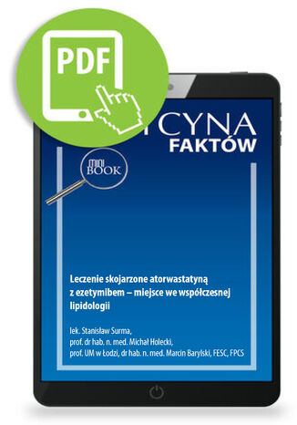 Leczenie skojarzone atorwastatyną z ezetymibem - miejsce we współczesnej lipidologii