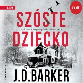 Trylogia 4MK (tom 3). Szóste dziecko