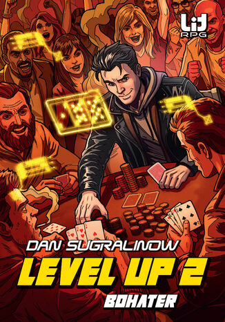 Level Up (#2). Level Up 2. Bohater Dan Sugralinow Level Up (#2). Level Up 2. Bohater Dan Sugralinow