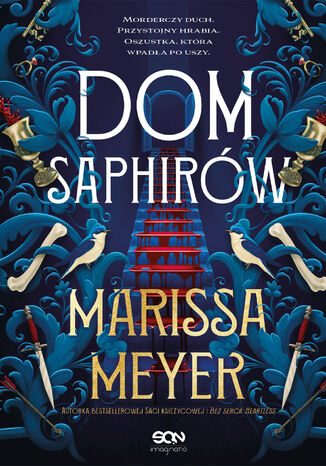 Dom Saphirów Marissa Meyer Dom Saphirów Marissa Meyer