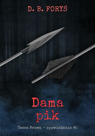 Tessa Brown (#5). Dama pik - opowiadanie #5