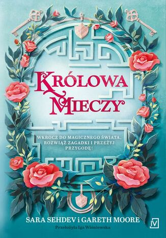 Królowa mieczy Sara Sehdev, Gareth Moore Królowa mieczy Sara Sehdev, Gareth Moore