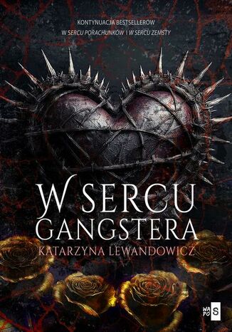 W sercu gangstera #3 Katarzyna Lewandowicz
