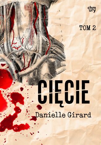 Annabelle Schwartzman. Cięcie. Tom 2 Danielle Girard