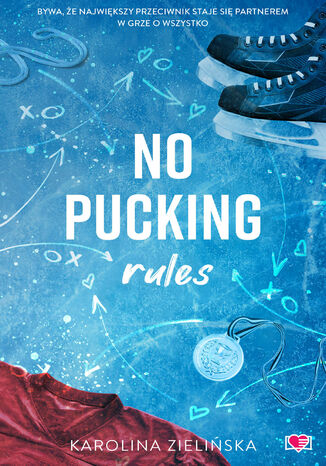 No Pucking Rules Karolina Zielińska No Pucking Rules Karolina Zielińska