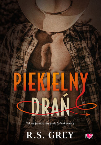Piekielny drań R. S. Grey Piekielny drań R. S. Grey
