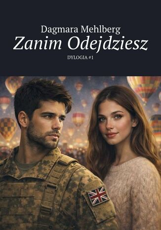 Zanim Odejdziesz Dagmara Mehlberg Zanim Odejdziesz Dagmara Mehlberg