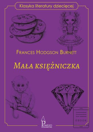 Mała księżniczka. Klasyka literatury dziecięcej