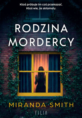 Rodzina mordercy Miranda Smith Rodzina mordercy Miranda Smith