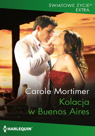Kolacja w Buenos Aires Carole Mortimer Kolacja w Buenos Aires Carole Mortimer