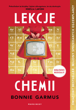 Lekcje chemii (dodatkowe rozdziały) Bonnie Garmus Lekcje chemii (dodatkowe rozdziały) Bonnie Garmus