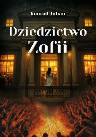 Dziedzictwo Zofii Julian Konrad