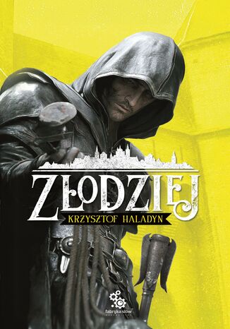 Złodziej Krzysztof Haladyn Złodziej Krzysztof Haladyn