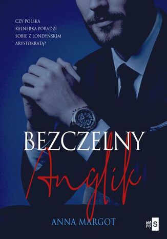 Bezczelny Anglik Anna Margot