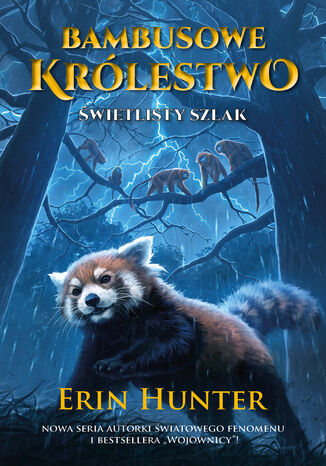 Bambusowe Królestwo (Tom 5). Świetlisty szlak. Bambusowe Królestwo, Tom 5