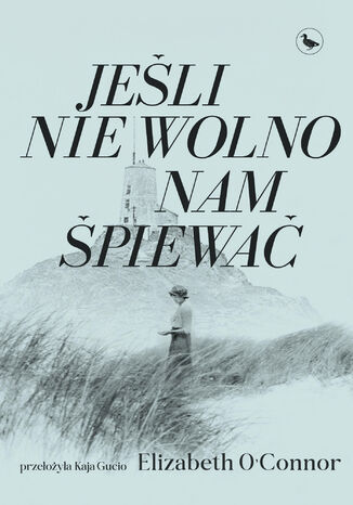 Jeśli nie wolno nam śpiewać