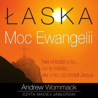 Łaska - Moc Ewangelii