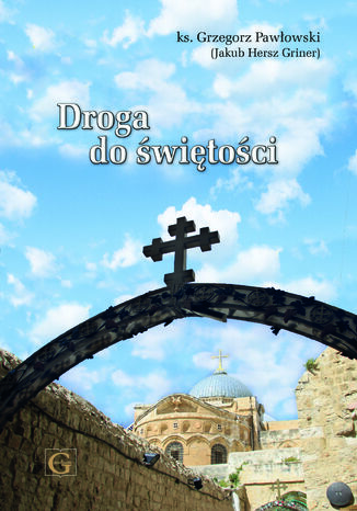 DROGA DO ŚWIĘTOŚCI