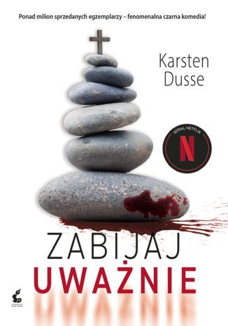 Zabijaj uważnie Karsten Dusse