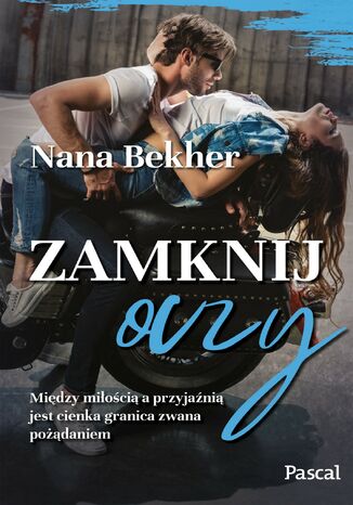 Zamknij oczy Nana Bekher Zamknij oczy Nana Bekher