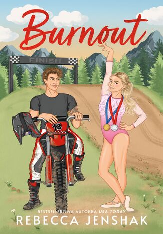 Burnout. Holland Brothers. Tom 1 Rebecca Jenshak