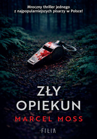 Zły opiekun Marcel Moss