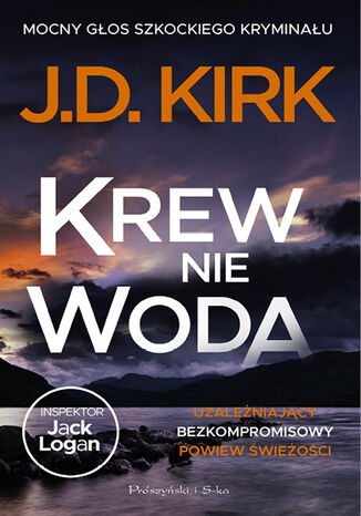 Krew nie woda J.D. Kirk