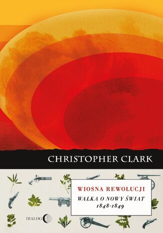 WIOSNA REWOLUCJI. Walka o nowy świat 1848-1849