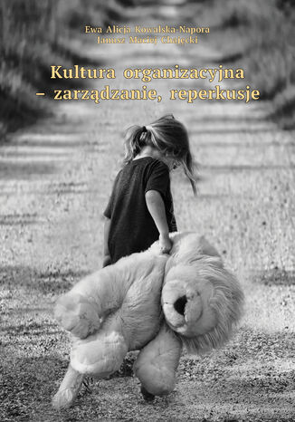Kultura organizacyjna - zarządzanie, reperkusje