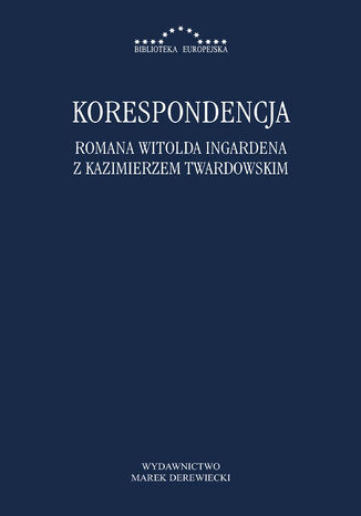 Korespondencja Romana Witolda Ingardena z Kazimierzem Twardowskim