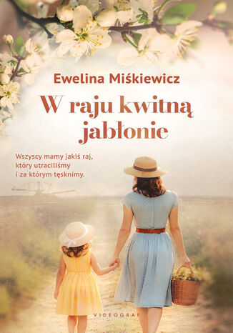W raju kwitną jabłonie