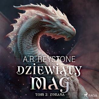 Dziewiąty Mag. Tom 2: Zdrada (#2)