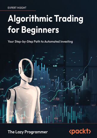 Okładka: Algorithmic Trading for Beginners. Your Step-by-Step Path to Automated Investing