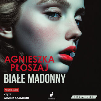 Seria łódzka (Tom 1). Białe madonny