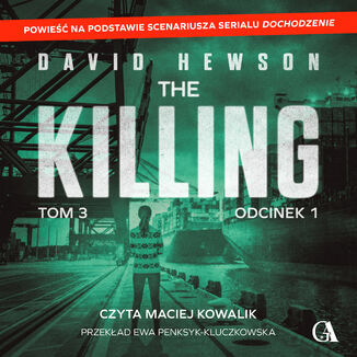 The Killing. Tom 3. Odcinek 1